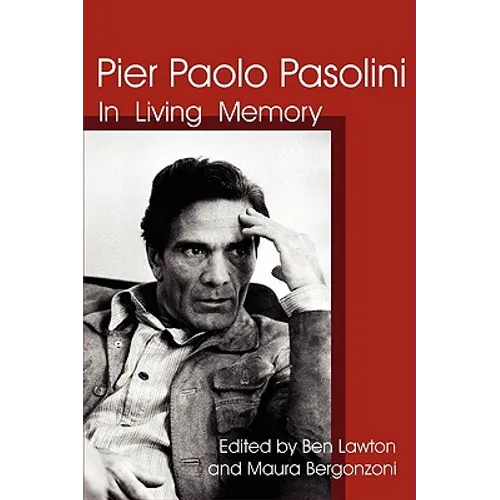 Pier Paolo Pasolini: In Living Memory - Paperback
