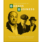Little Book of Badass Business: Business Inspiration from Film & TVs Most Successful Badasses - Hardcover