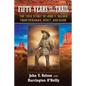 Fifty Years On the Trail: The True Story of John Y. Nelson, Frontiersman, Scout, and Guide - Paperback