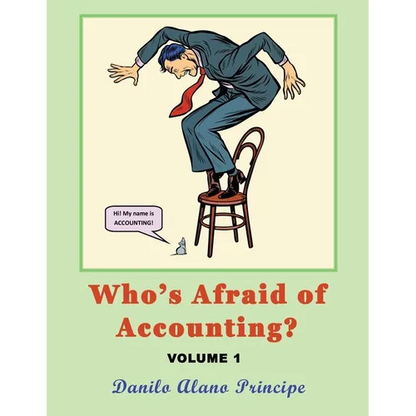 Who's Afraid of Accounting?: Volume 1 - Paperback