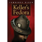 Keller's Fedora: a novella - Paperback