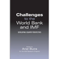 Challenges to the World Bank and IMF: Developing Country Perspectives - Paperback