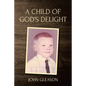 A Child of God's Delight - Paperback