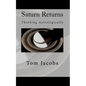 Saturn Returns: Thinking Astrologically - Paperback