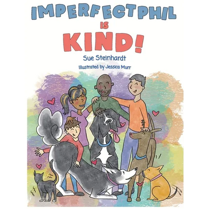 Imperfect Phil is Kind! - Hardcover