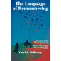 The Language of Remembering - Paperback