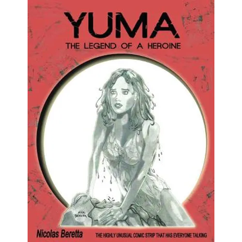 Yuma: The Legend of a Heroine. A Fantasy Graphic Novel - Paperback
