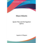 Maya/Atlantis: Queen Moo and the Egyptian Sphinx - Hardcover