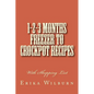 1-2-3 Months Freezer to Crockpot Recipes: With Shopping List - Paperback
