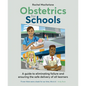Obstetrics for Schools: Eliminating Failure and Ensuring the Safe Delivery of All Learners - Paperback