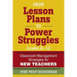 From Lesson Plans to Power Struggles, Grades 6-12: Classroom Management Strategies for New Teachers - Paperback