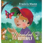 The Wounded Butterfly - Hardcover