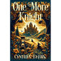 One More Knight: A Lighthearted Time Travel Romance - Paperback