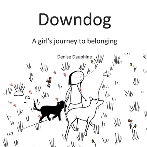 Downdog: A Girl's Journey to Belonging - Paperback