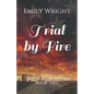 Trial by Fire - Paperback