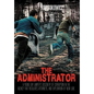 The Administrator: A Young Gay Lawyer's Discovery of Corruption in the Agency That Regulates Attorneys, and Exploration of New Love. - Hardcover