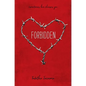 Forbidden - Hardcover