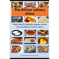 African culinary dishes (English): More than 20 typically organic recipes from traditional Ivorian dishes - Paperback