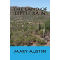 The Land of Little Rain - Paperback