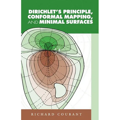 Dirichlet's Principle, Conformal Mapping, and Minimal Surfaces - Paperback