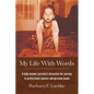My Life with Words: A Baby Boomer Journalist Chronicles Her Journey to Professional Success and Personal Peace - Paperback