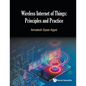 Wireless Internet of Things: Principles and Practice - Paperback