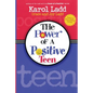 The Power of a Positive Teen - Paperback