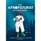 The Afrofuturist Coloring Book Vol 3: The Black Mystical Edition - Paperback