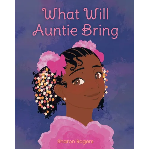 What Will Auntie Bring - Paperback
