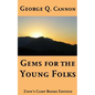 Gems for the Young Folks: Faith-Promoting Series Book 4 - Paperback