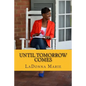 Until Tomorrow Comes - Paperback