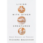 Living with Other Creatures: Green Exegesis and Theology - Paperback