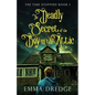The Deadly Secret of the Boy in the Attic - Paperback