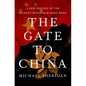 The Gate to China: A New History of the People's Republic and Hong Kong - Hardcover