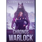 Chronos Warlock - Hardcover