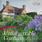 Unforgettable Gardens: Historic Gardens and Landscapes - Hardcover