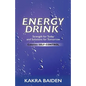 Energy Drink: Calories: Self Control - Paperback