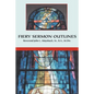 Fiery Sermon Outlines - Paperback