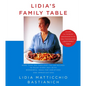 Lidia's Family Table: More Than 200 Fabulous Italian Recipes to Enjoy Every Day--With Wonderful Ideas for Variations and Improvisations: A Cookbook - Hardcover