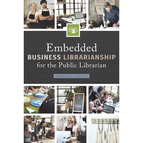 Embedded Business Librarianship for the Public Librarian - Paperback