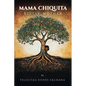 Mama Chiquita: Little Mother - Paperback