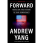 Forward: Notes on the Future of Our Democracy - Paperback