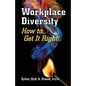 Workplace Diversity - How to Get It Right - Paperback