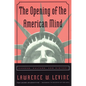 The Opening of the American Mind: Canons, Culture, and History - Paperback