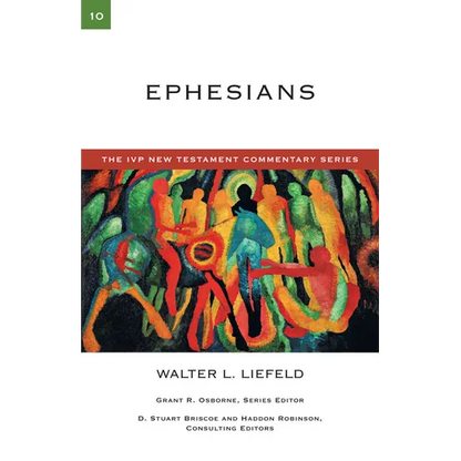 Ephesians: A Commentary on the New Testament - Paperback