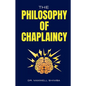 The Philosophy of Chaplaincy - Paperback