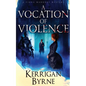 A Vocation of Violence - Paperback