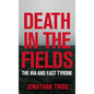 Death in the Fields: The IRA and East Tyrone - Paperback