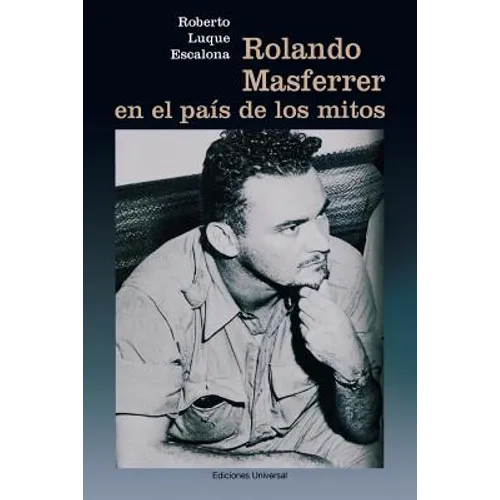 Rolando Masferrer En El Pais de Los Mitos - Paperback