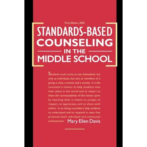 Standards-Based Counseling in the Middle School - Paperback